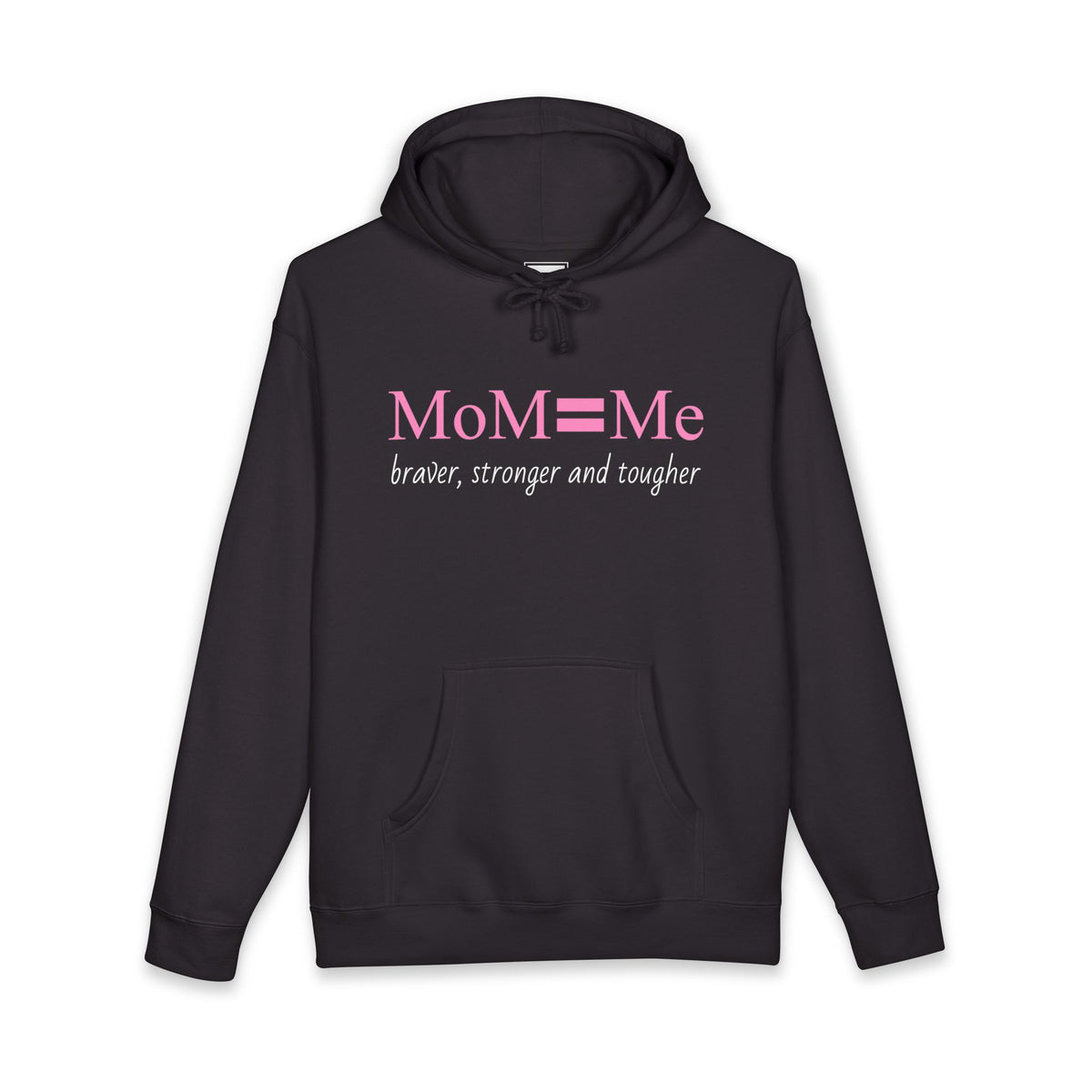 Luxury MoM = Me “Braver, Stronger and Tougher” Unisex Heavyweight Hooded Sweatshirt