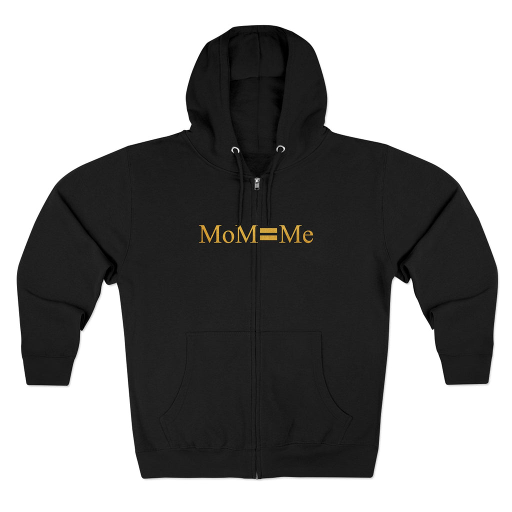 MoM=Me Premium Zip Hoodie