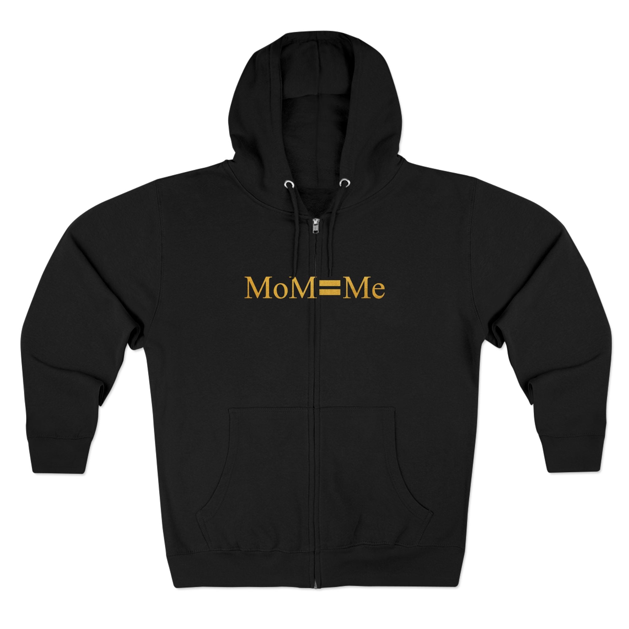 MoM=Me Premium Zip Hoodie