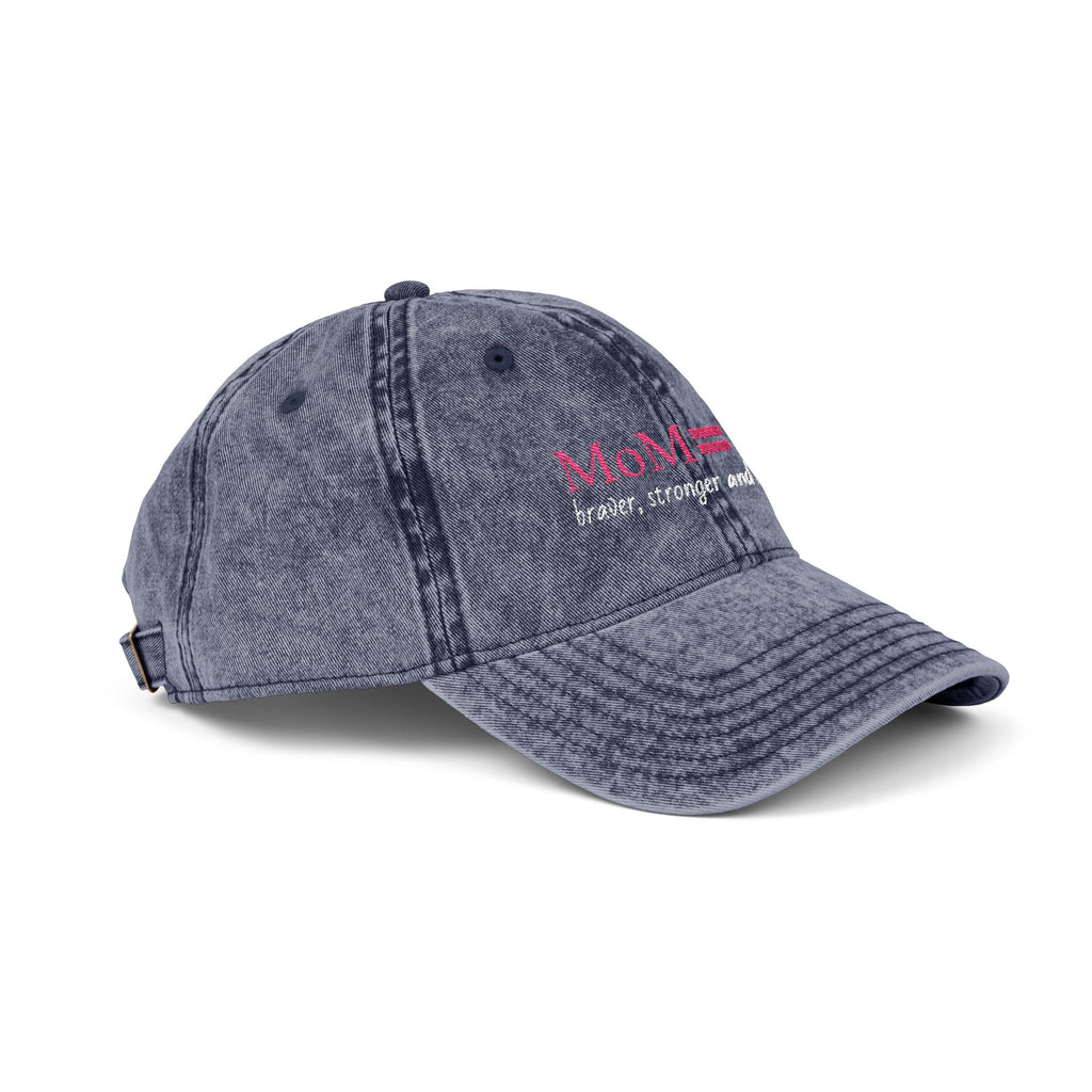 MoM = Me “Braver, Stronger and Tougher” Vintage Cap (Embroidery)