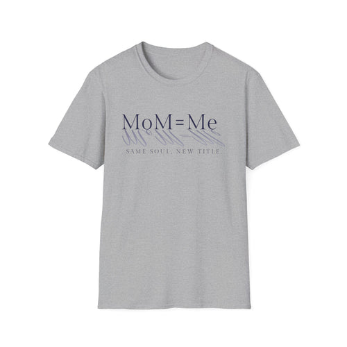 MoM = Me Signature Tee Same Soul, New Title.