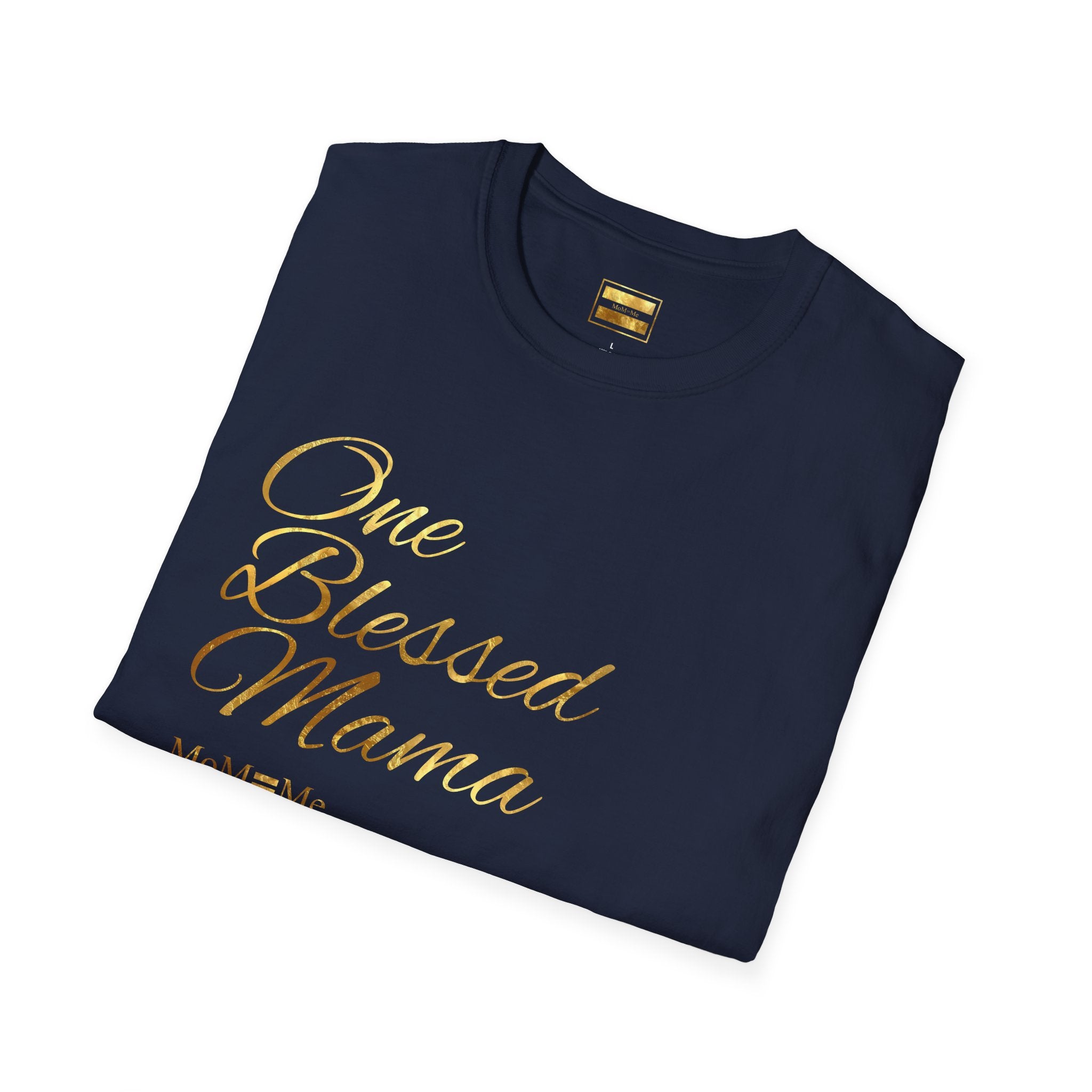 MoM=Me One Blessed Mama – Women’s Softstyle T-Shirt