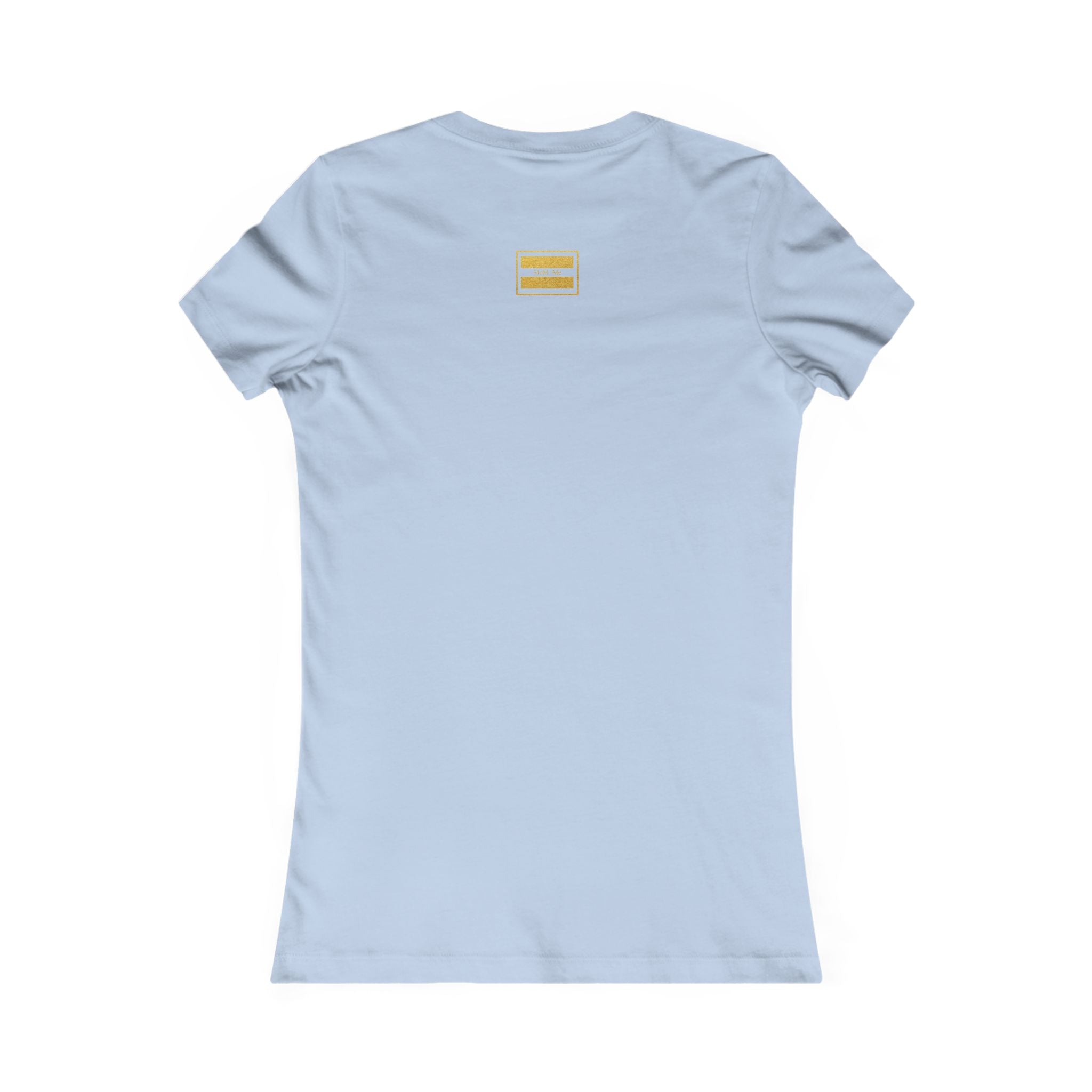 MoM<Me Premium Women’s Favorite Tee
