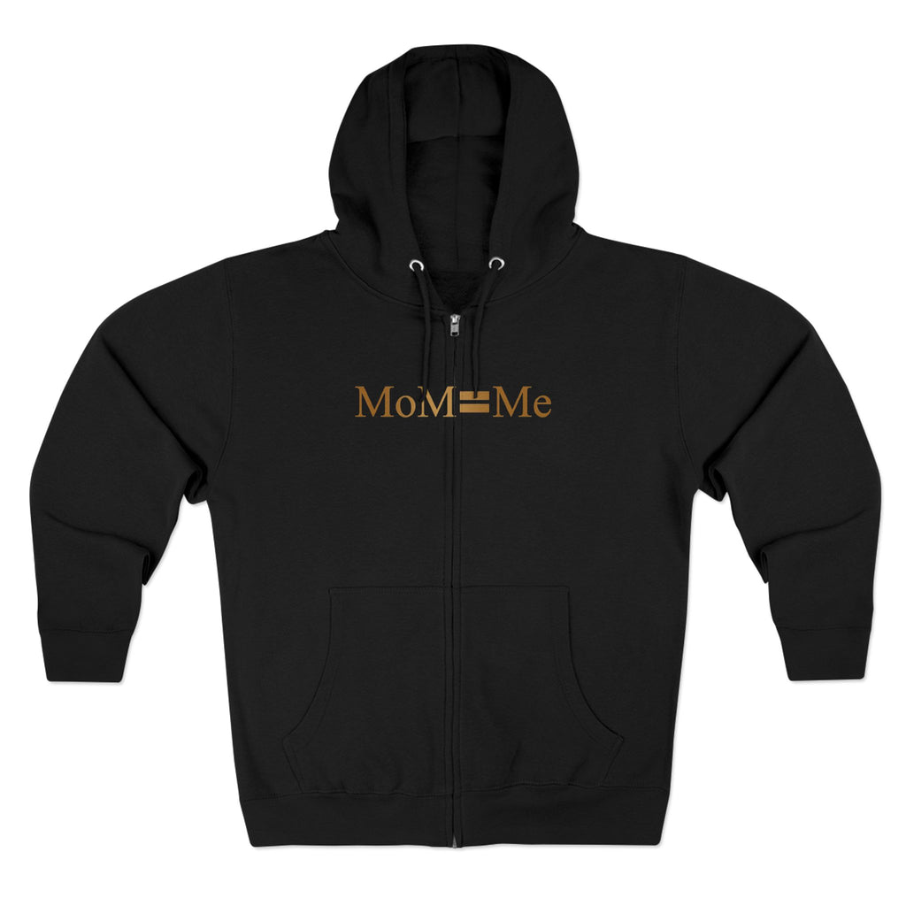 MoM=Me Premium Zip Hoodie