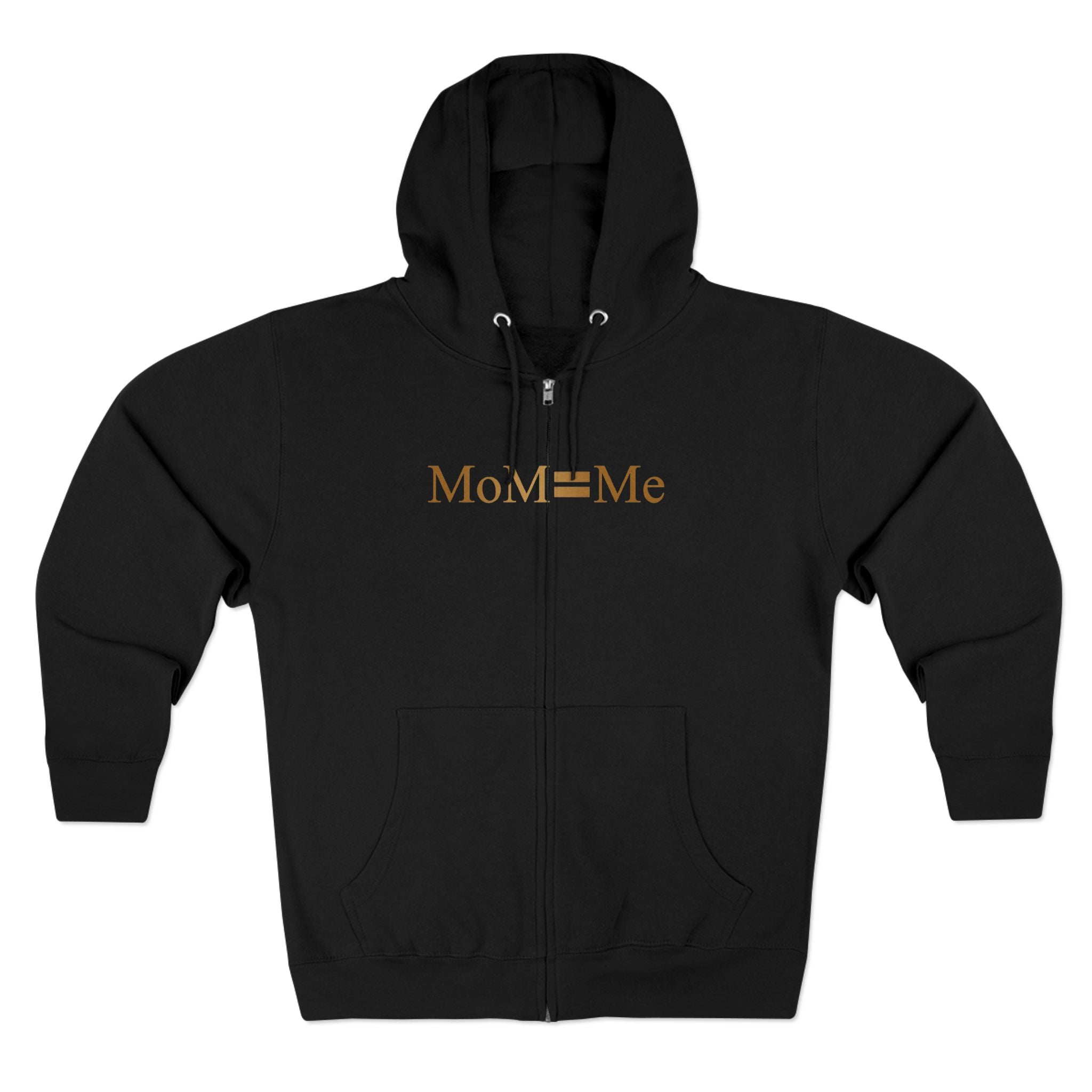 MoM=Me Premium Zip Hoodie