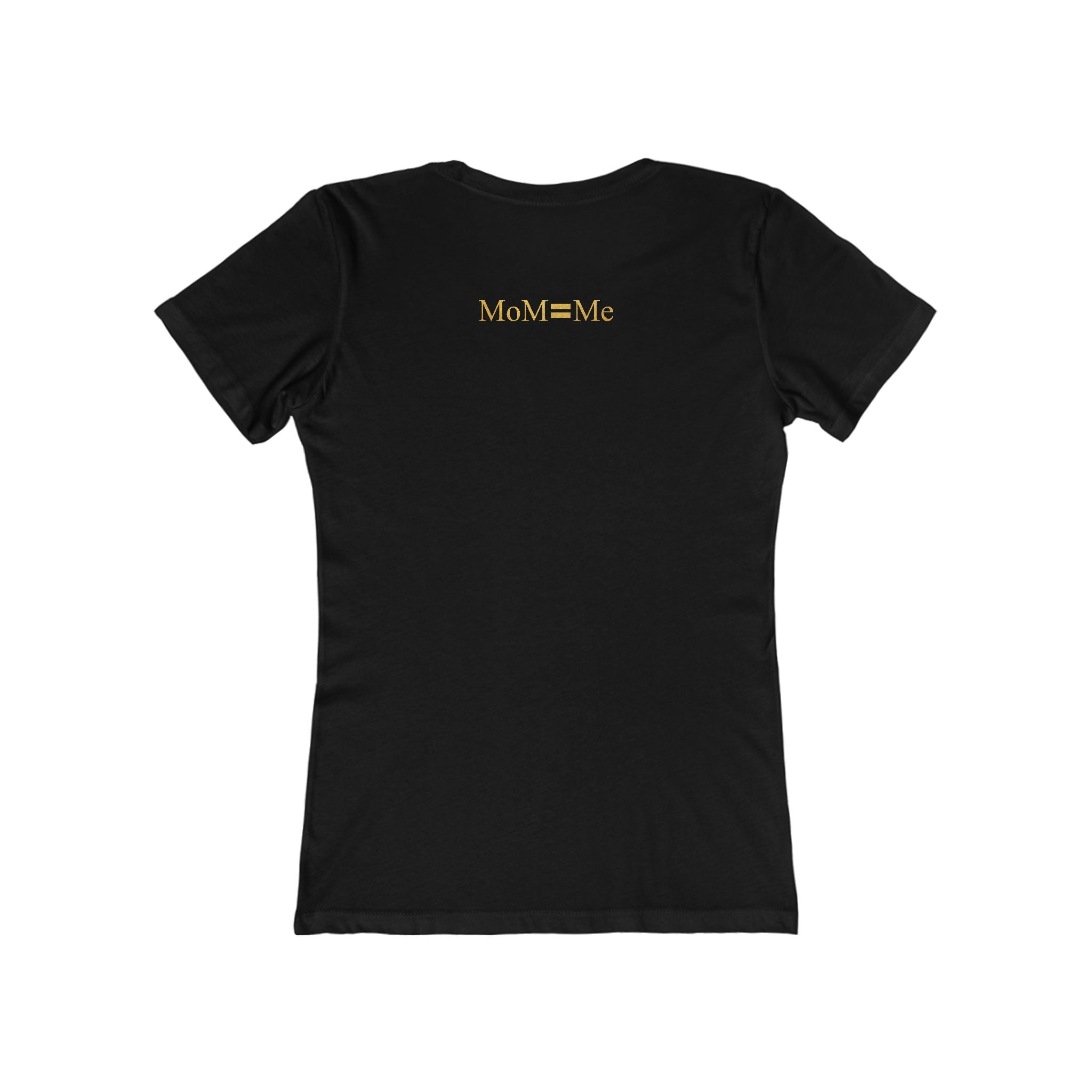 MoM=Me Premium Boyfriend Tee for Women