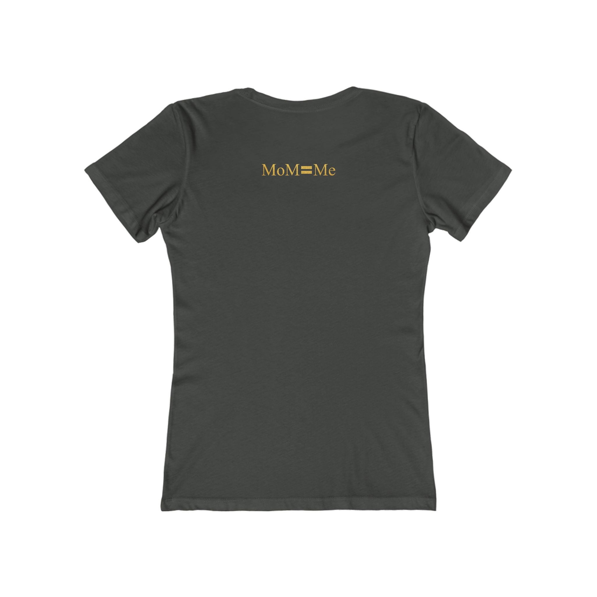 MoM=Me Premium Boyfriend Tee for Women