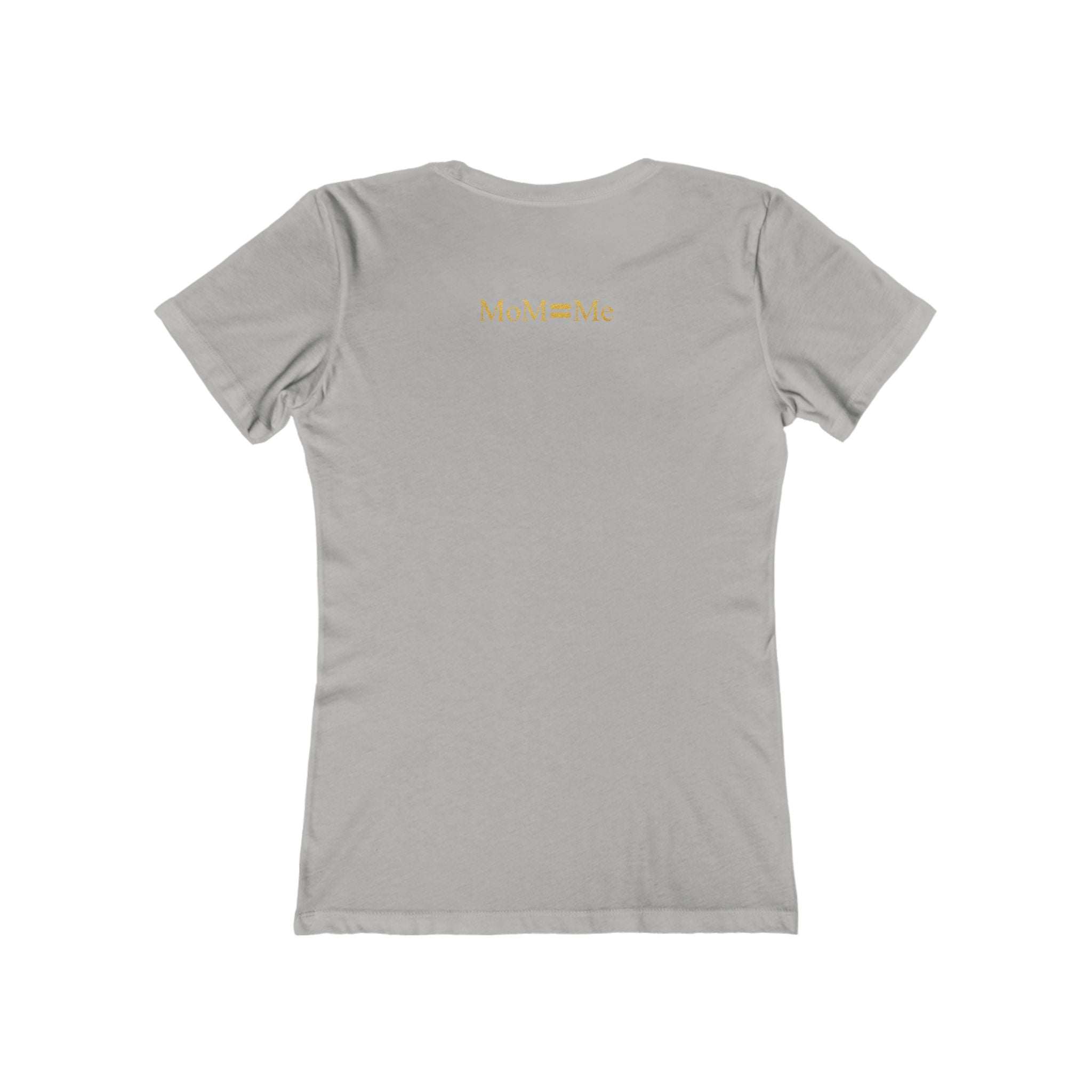 MoM=Me Premium Boyfriend Tee for Women