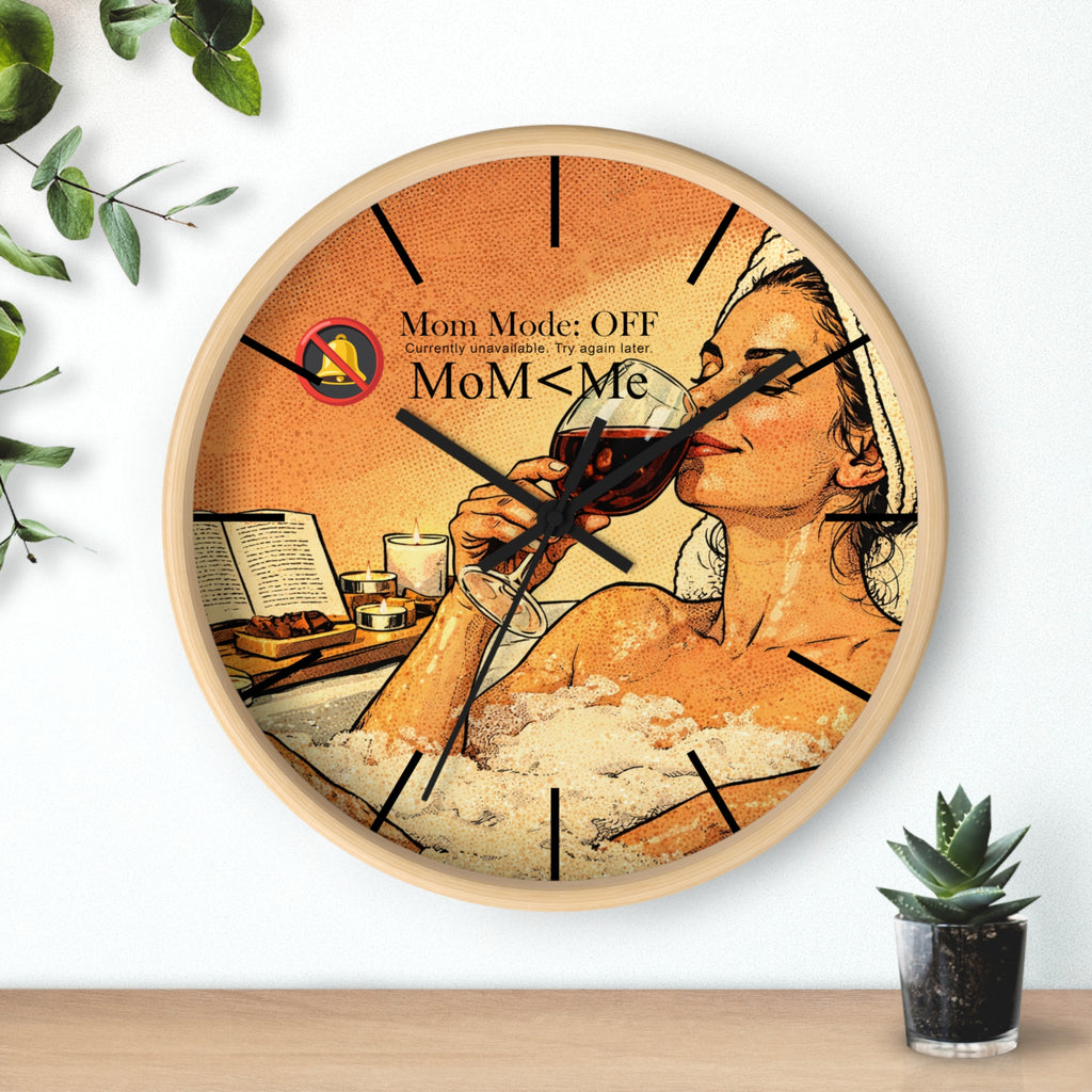 MoM < Me “Mom Mode: OFF” Wall Clock