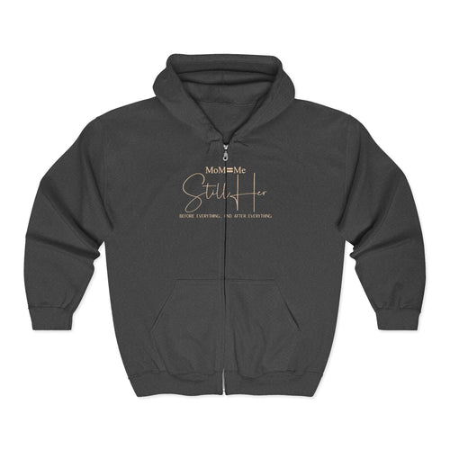 Luxury MoM=Me “Still Her” Heavy Blend™ Full Zip Hooded Sweatshirt