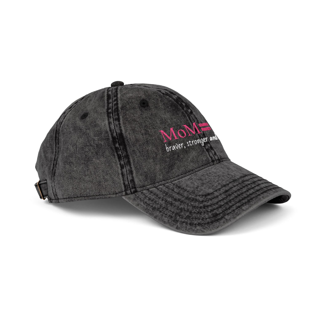 MoM = Me “Braver, Stronger and Tougher” Vintage Cap (Embroidery)