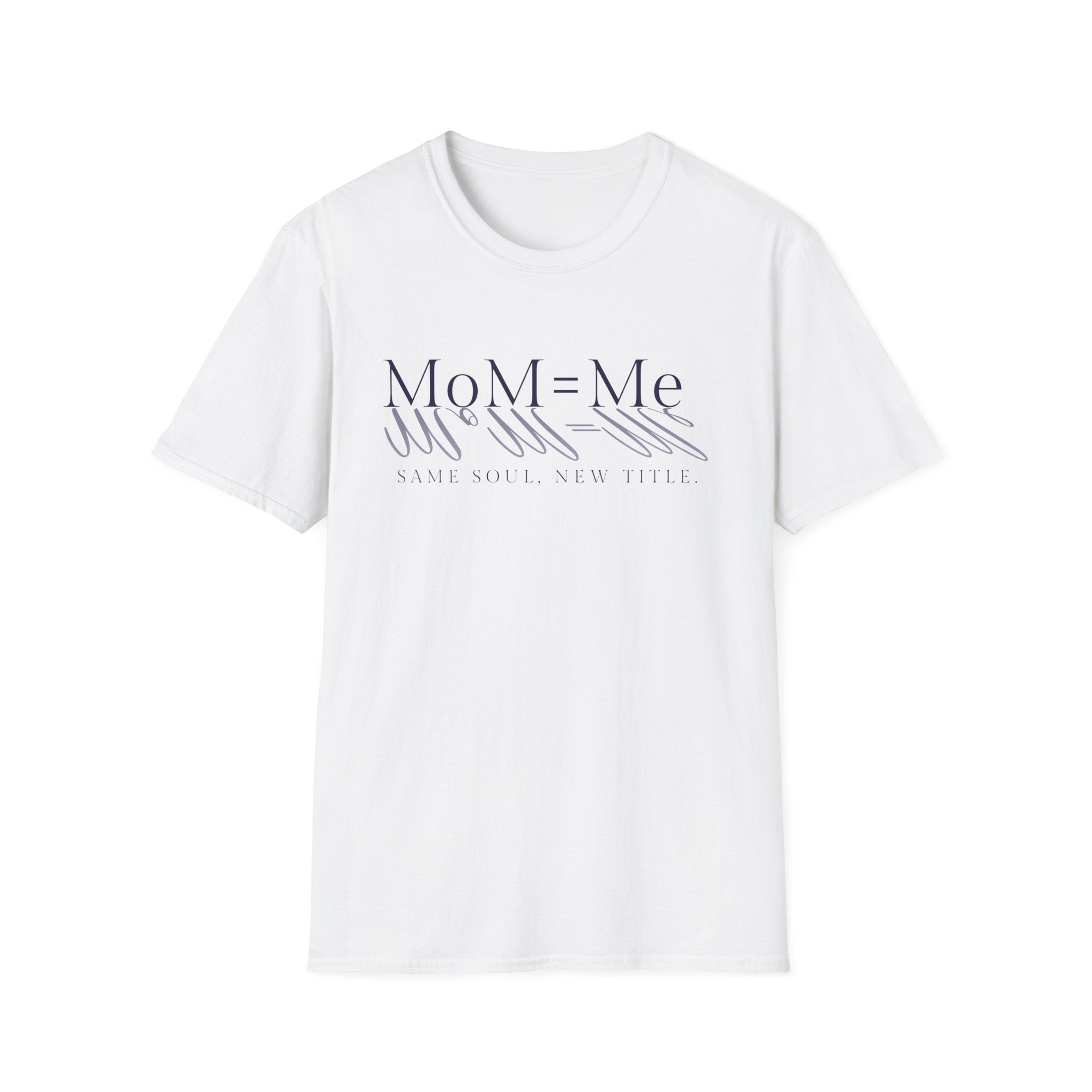 MoM = Me Signature Tee Same Soul, New Title.