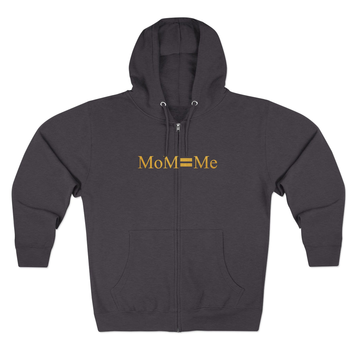 Luxury MoM=Me Premium Zip Hoodie