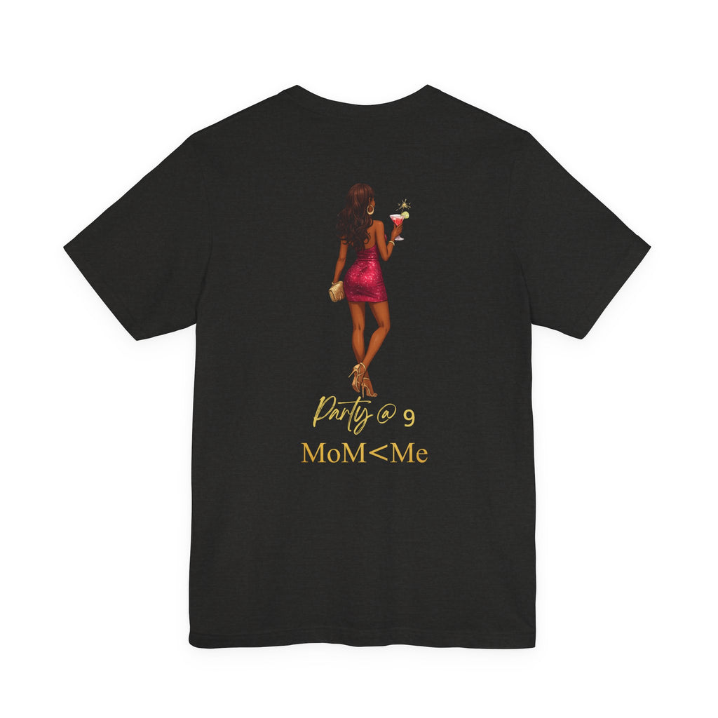 MoM=Me Premium Jersey Short Sleeve Tee