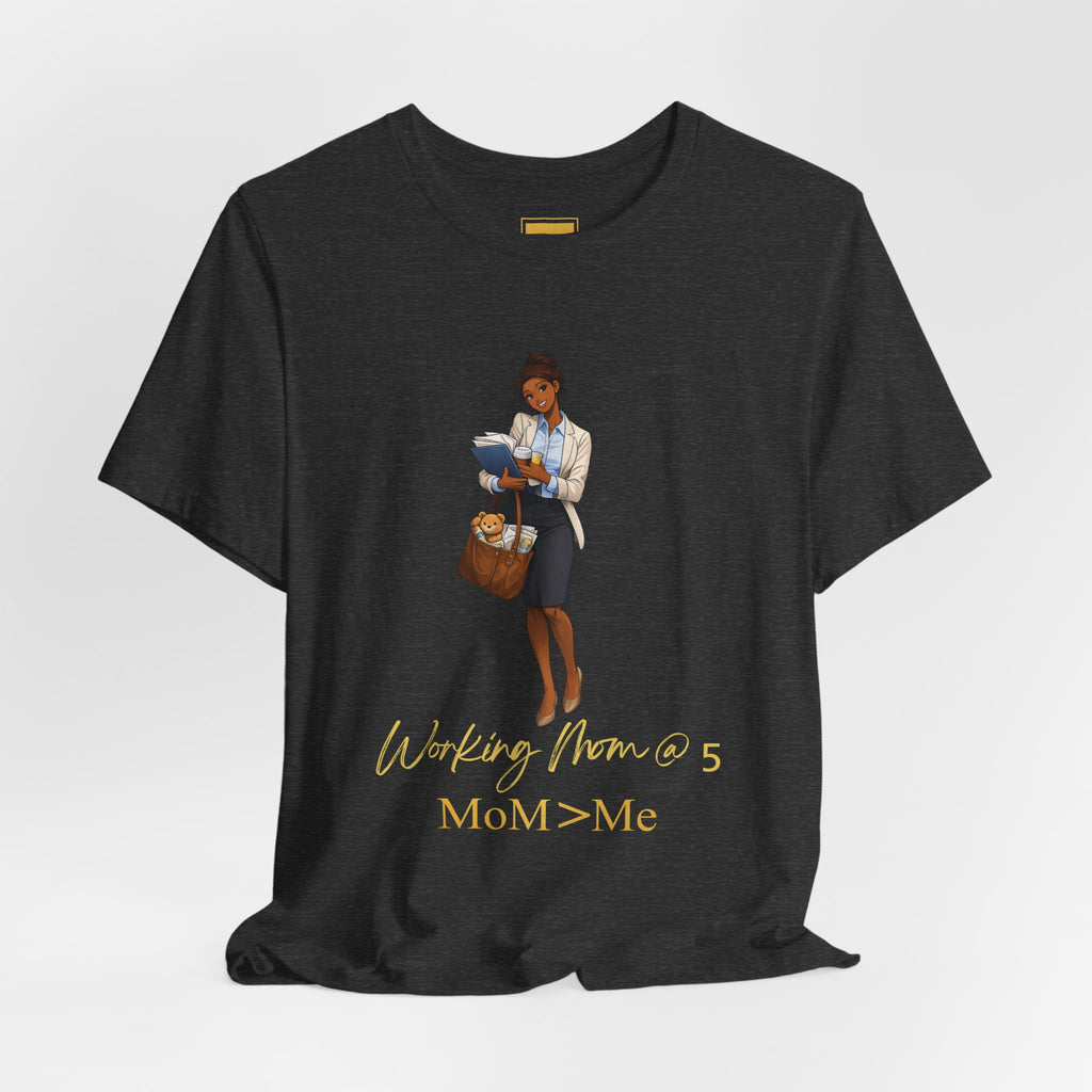 MoM=Me Premium Jersey Short Sleeve Tee