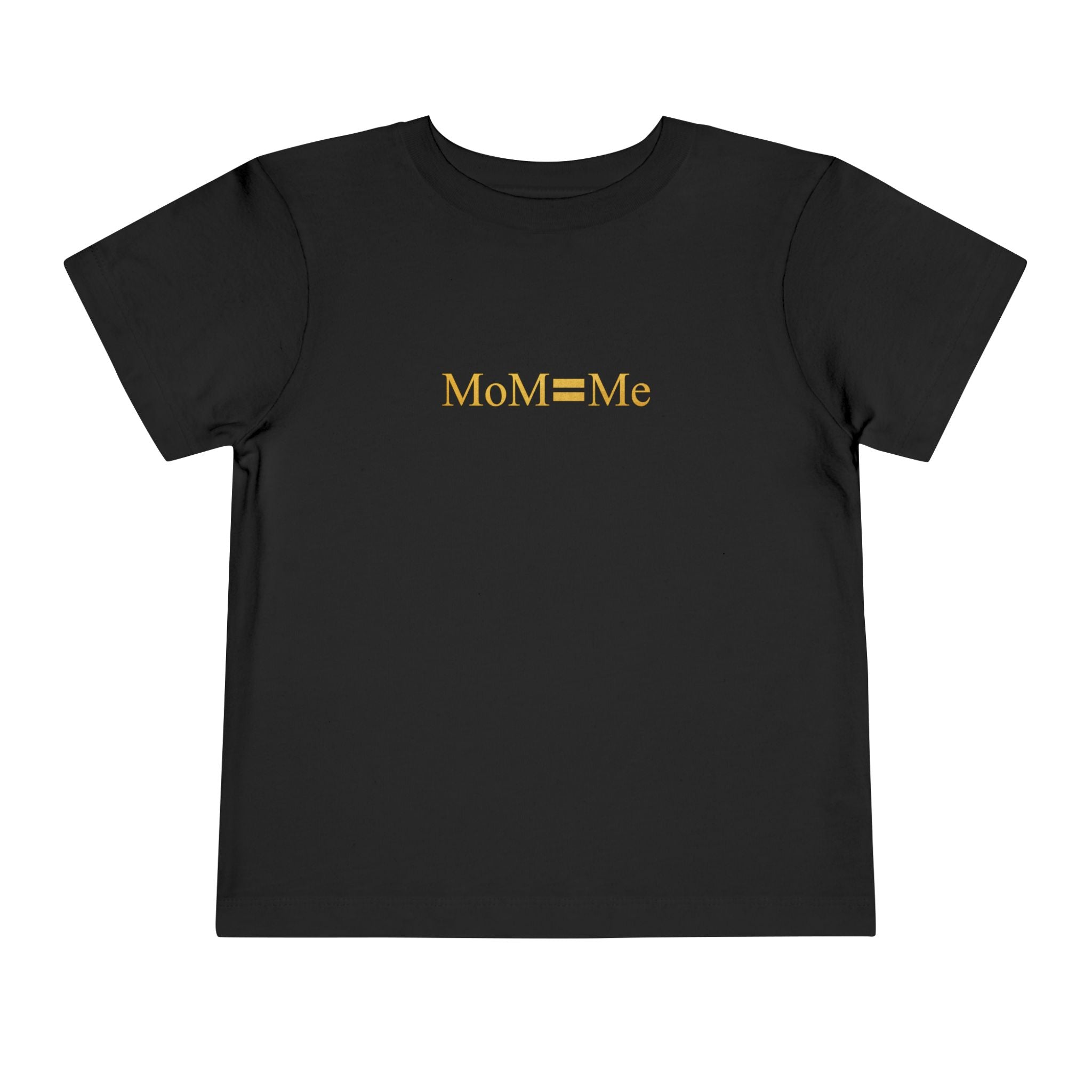 MoM=Me Toddler Short Sleeve Tee