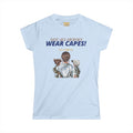 MoM=Me™ Basic Women’s Softstyle Tee — “Not All Heroes Wear Capes”