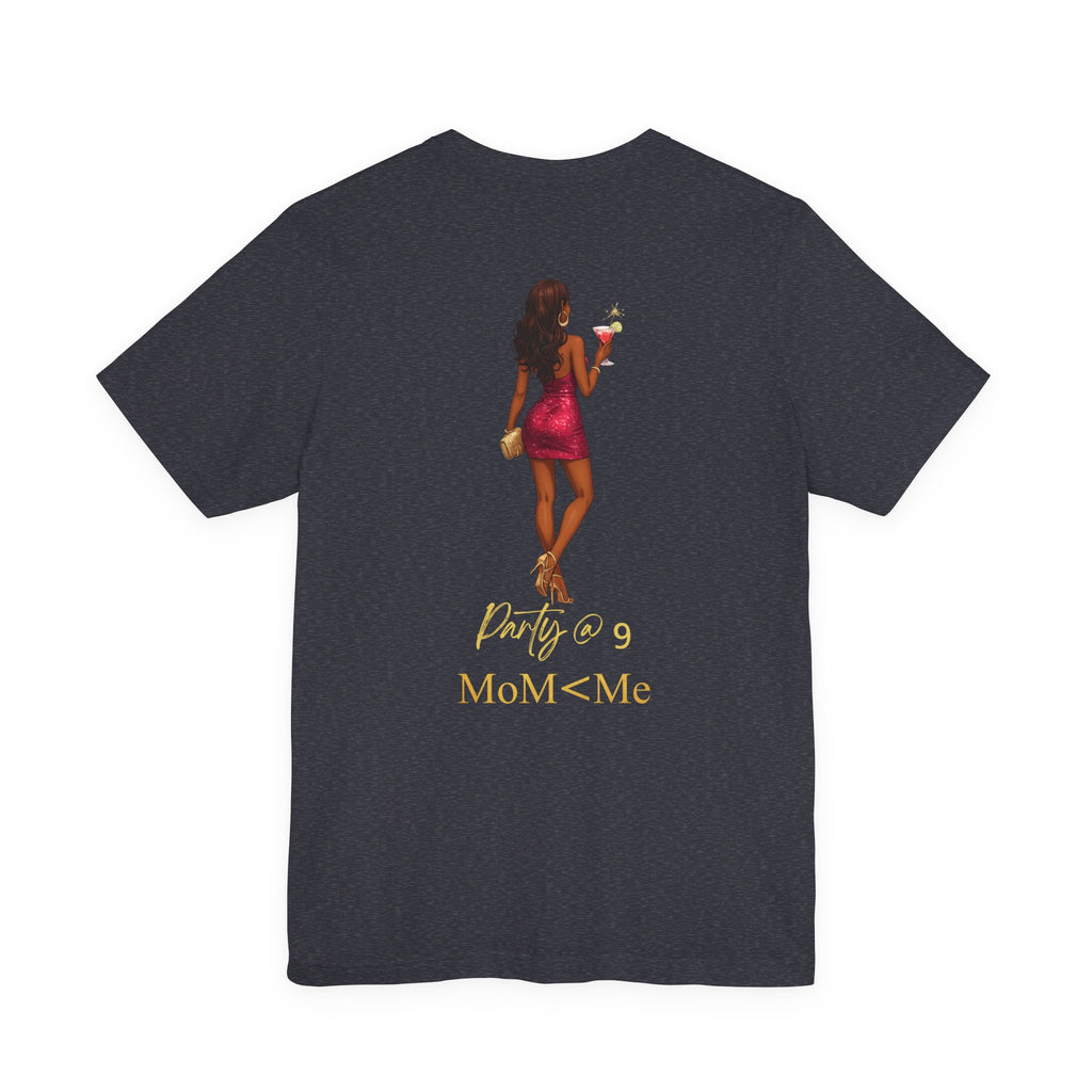 MoM=Me Premium Jersey Short Sleeve Tee