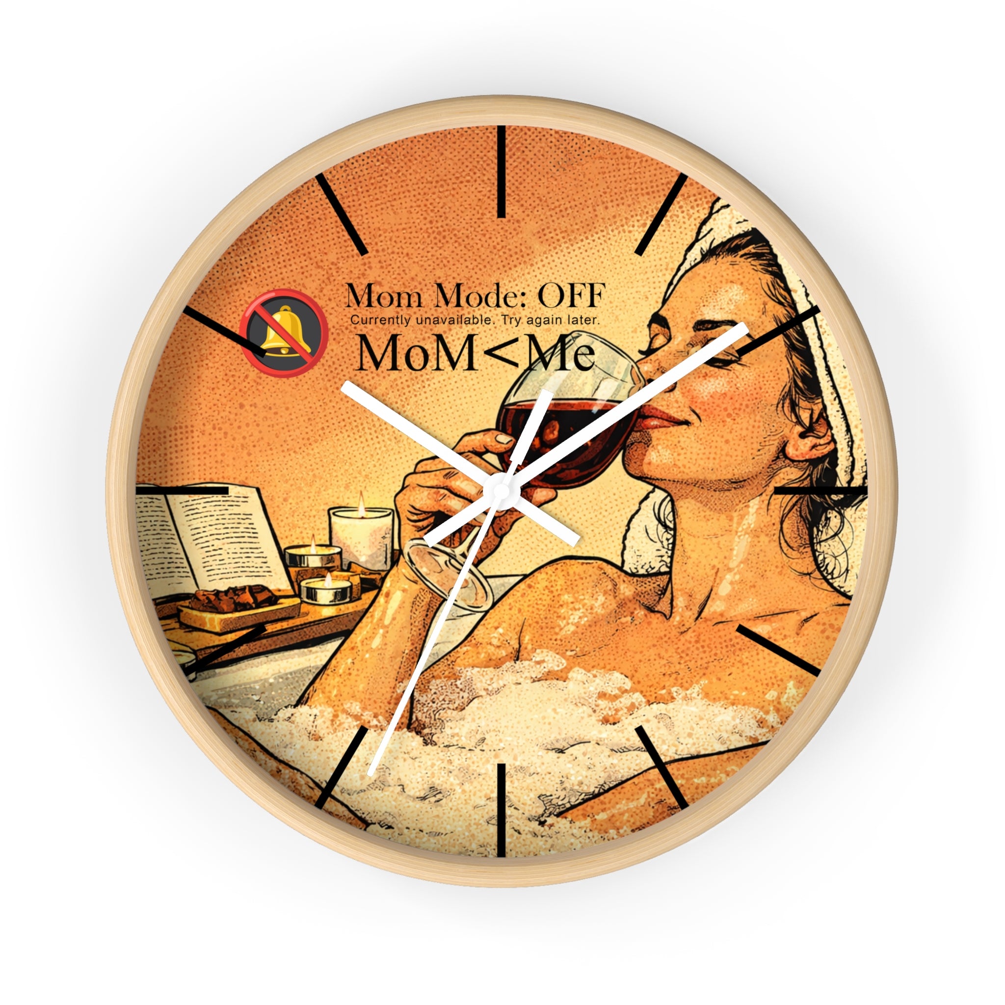 MoM < Me “Mom Mode: OFF” Wall Clock
