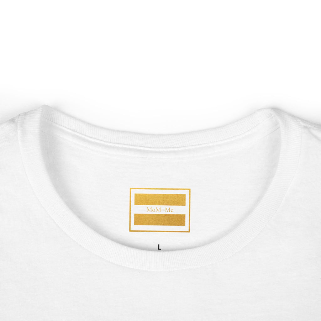 MoM=Me™ Women’s Softstyle Tee — “Not All Heroes Wear Capes”