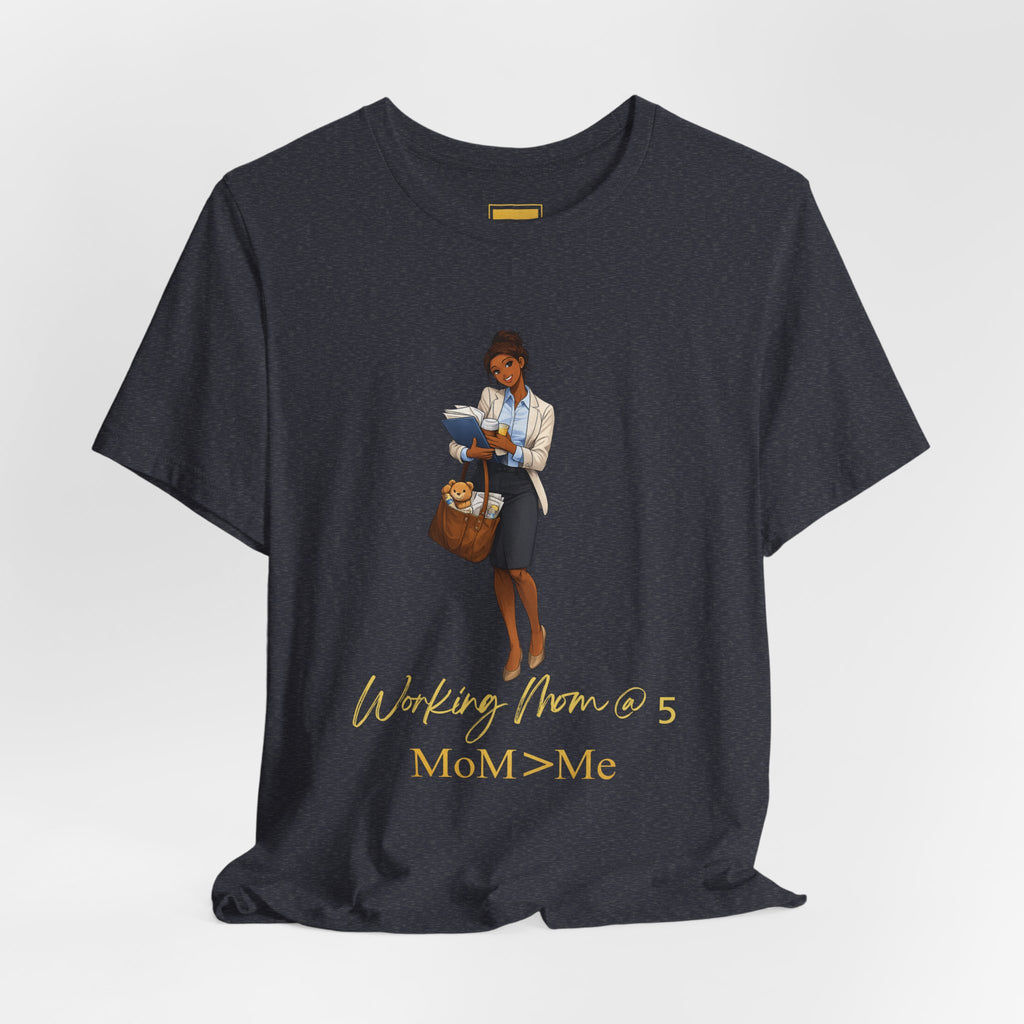 MoM=Me Premium Jersey Short Sleeve Tee