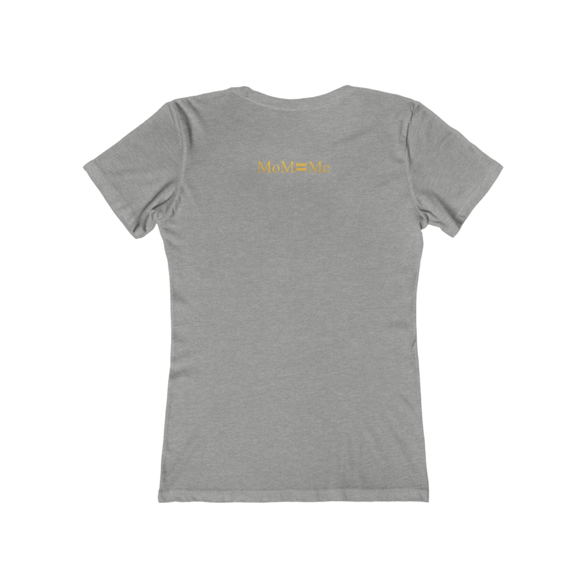 MoM=Me Premium Boyfriend Tee for Women