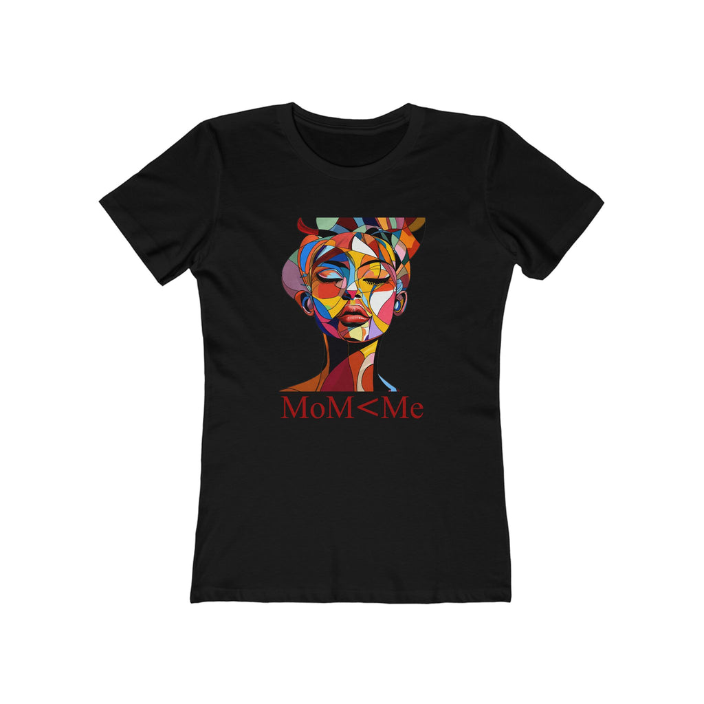 MoM < Me The Boyfriend Tee for Women