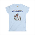 MoM=Me™ Women’s Softstyle Tee — “Not All Heroes Wear Capes”
