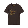 MoM=Me One Blessed Mama – Women’s Softstyle T-Shirt