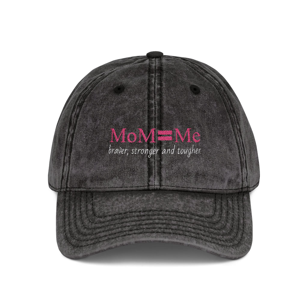 MoM = Me “Braver, Stronger and Tougher” Vintage Cap (Embroidery)