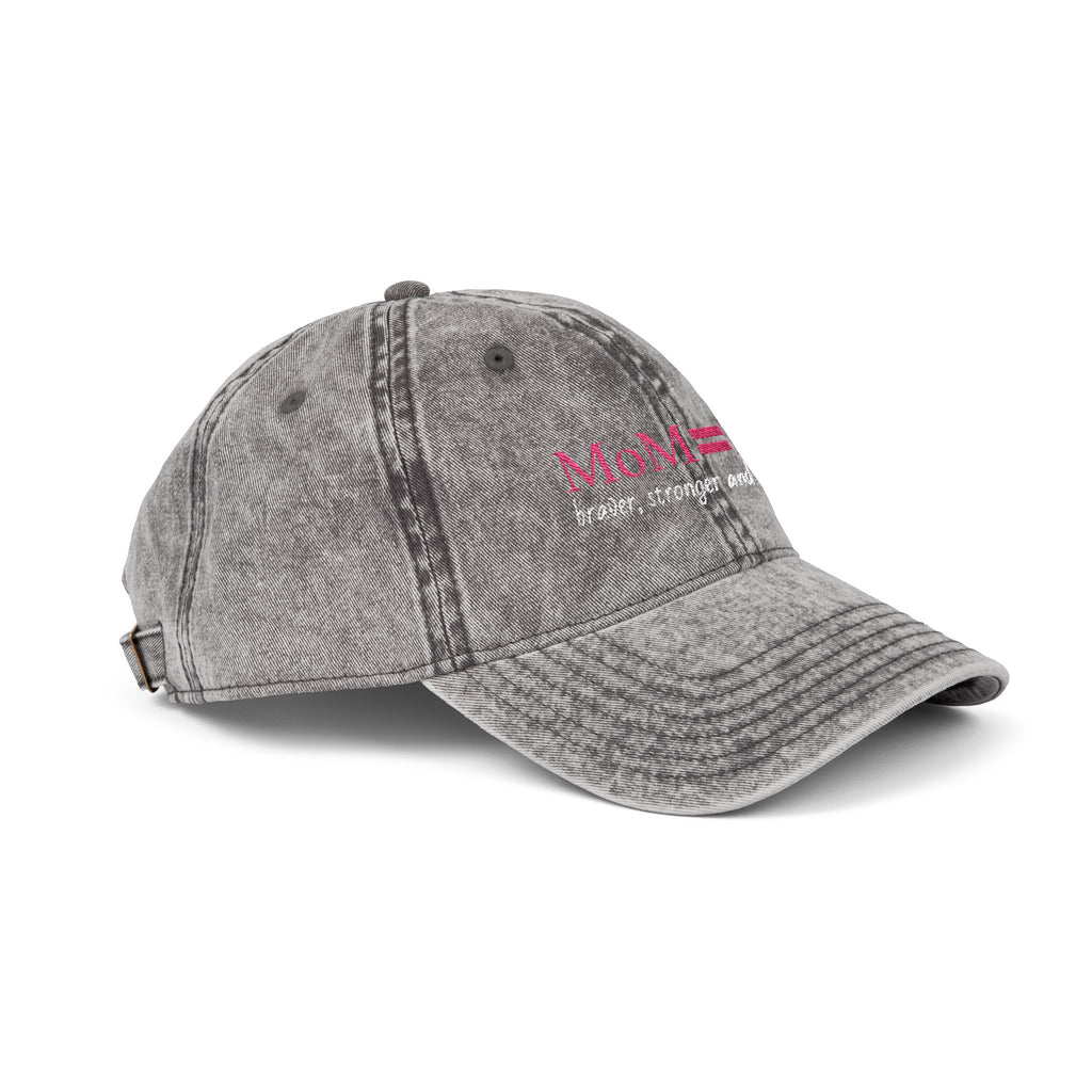 MoM = Me “Braver, Stronger and Tougher” Vintage Cap (Embroidery)